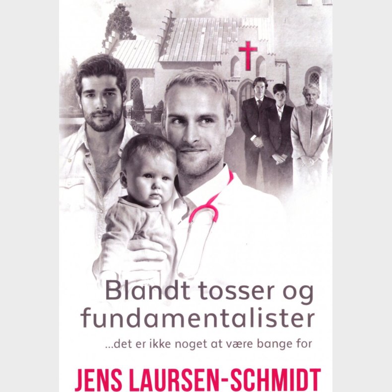Blandt Tosser Og Fundamentalister - Jens Laursen-schmidt - Bog
