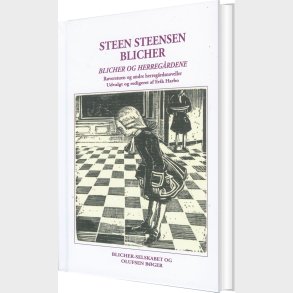 Blicher Og Herreg�rdene - Steen Steensen Blicher - Bog