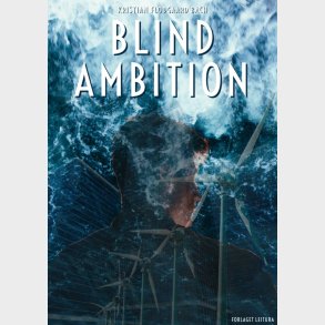 Blind Ambition - Kristian Flodgaard Bach - Bog