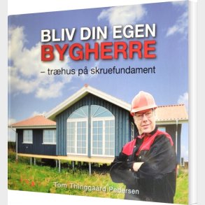 Bliv Din Egen Bygherre - Tom Thinggaard Pedersen - Bog