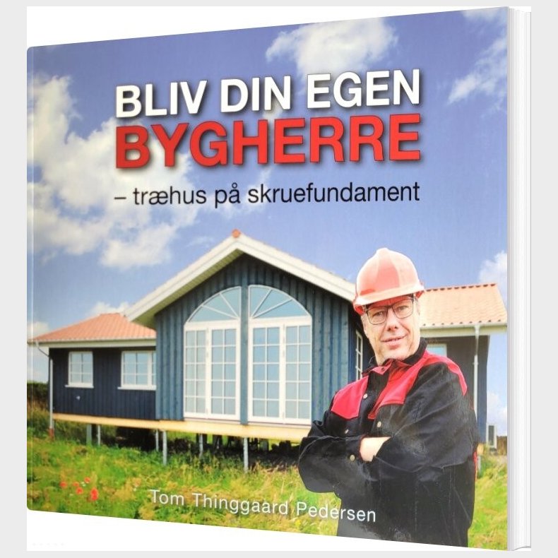 Bliv Din Egen Bygherre - Tom Thinggaard Pedersen - Bog