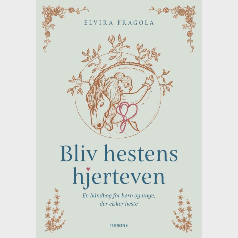 Bliv Hestens Hjerteven - Elvira Fragola - Bog