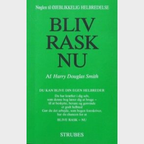 Bliv Rask Nu - Harry Douglas Smith - Bog