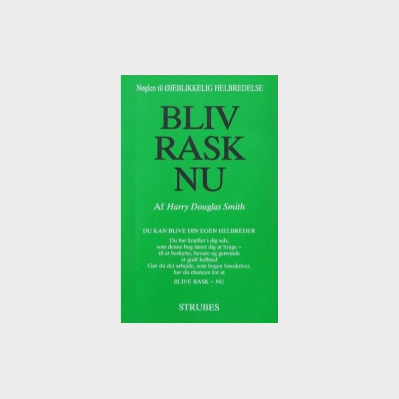 Bliv Rask Nu - Harry Douglas Smith - Bog