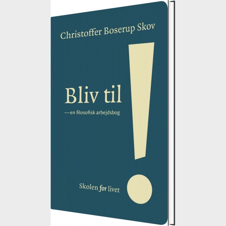Bliv Til! - Christoffer Boserup Skov - Bog
