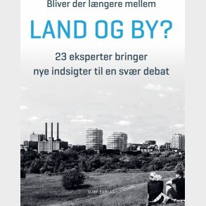 Bliver Der L�ngere Mellem Land Og By? - Niels Ploug - Bog
