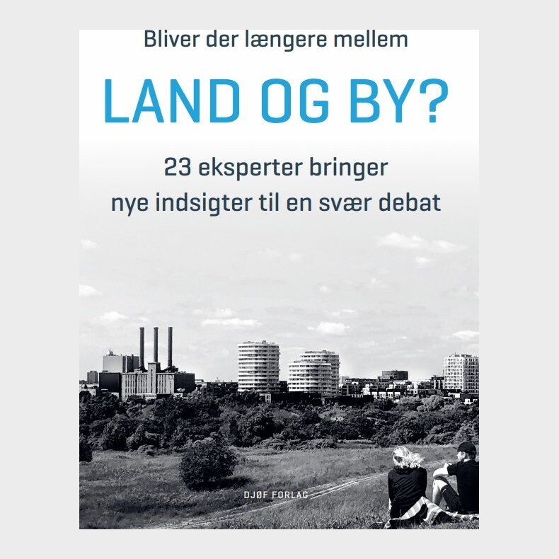 Bliver Der L�ngere Mellem Land Og By? - Niels Ploug - Bog