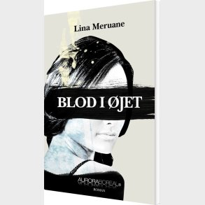 Blod I �jet - Lina Maruane - Bog