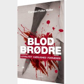 Blodbr�dre - Carsten Folke M�ller - Bog