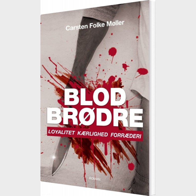 Blodbr�dre - Carsten Folke M�ller - Bog
