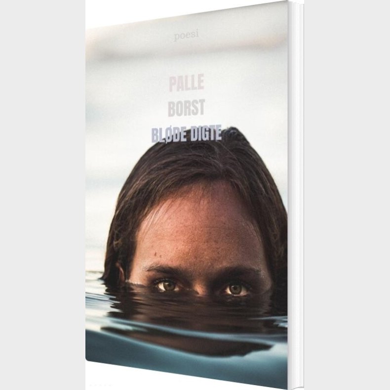 Bl�de Digte - Palle Borst - Bog