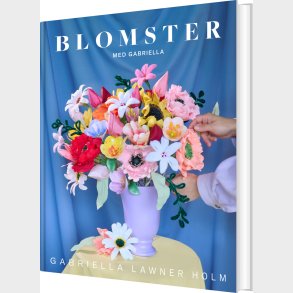 Blomster Med Gabriella - Gabriella Lawner Holm - Bog