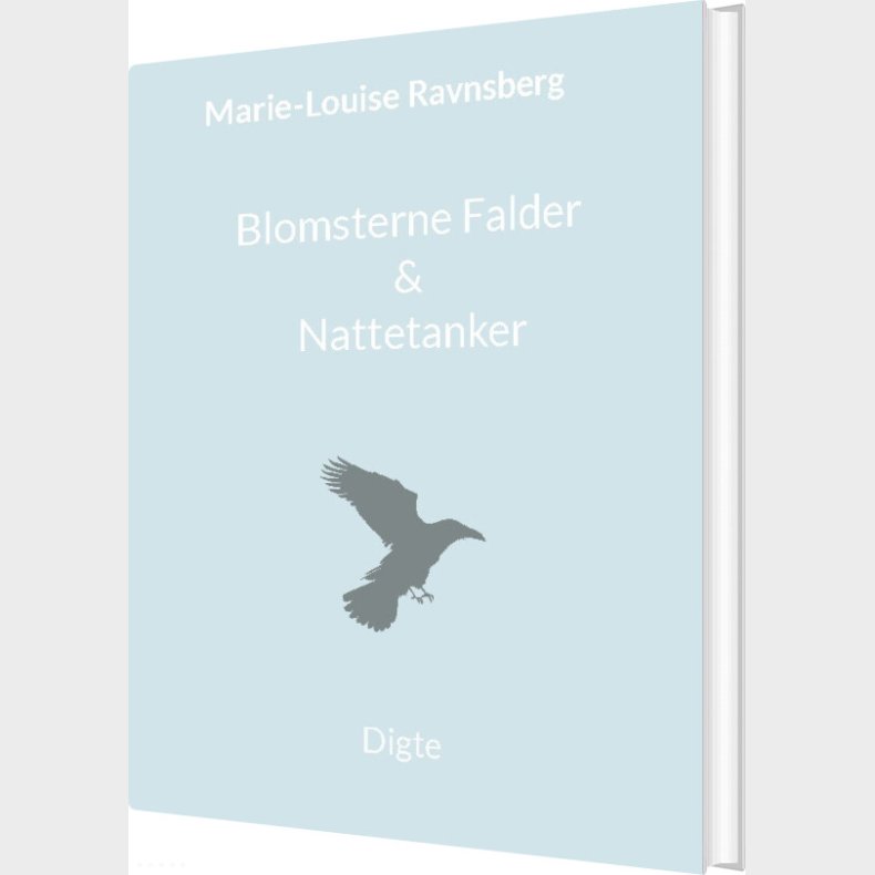 Blomsterne Falder & Nattetanker - Marie-louise Ravnsberg - Bog