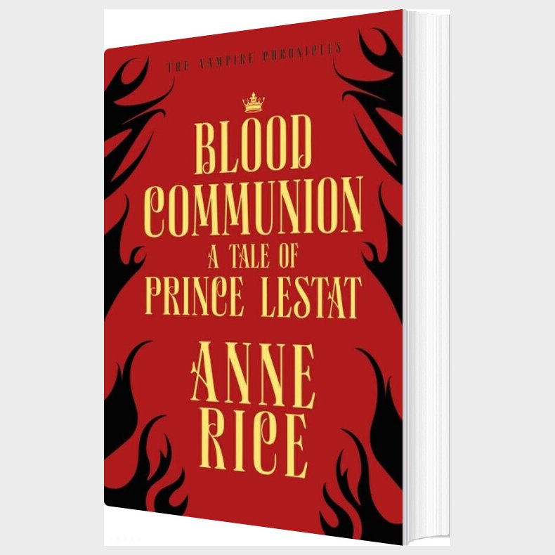Blood Communion: A Tale Of Prince Lestat - Anne Rice - English Book