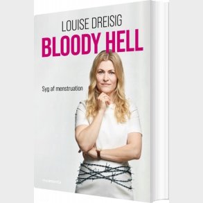 Bloody Hell - Louise Dreisig - Bog