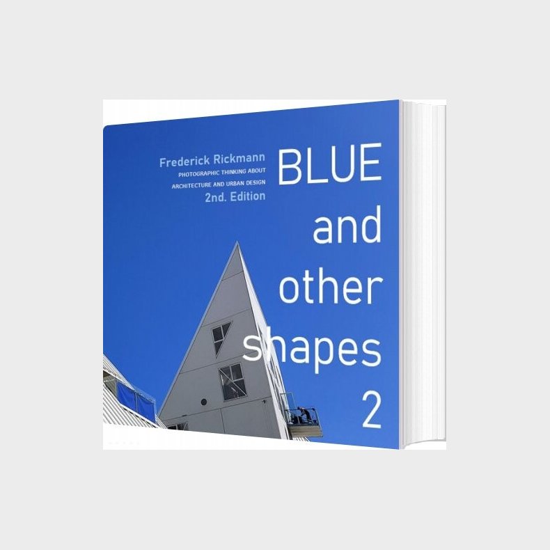 Blue And Other Shapes 2 - Frederick Rickmann - English Book