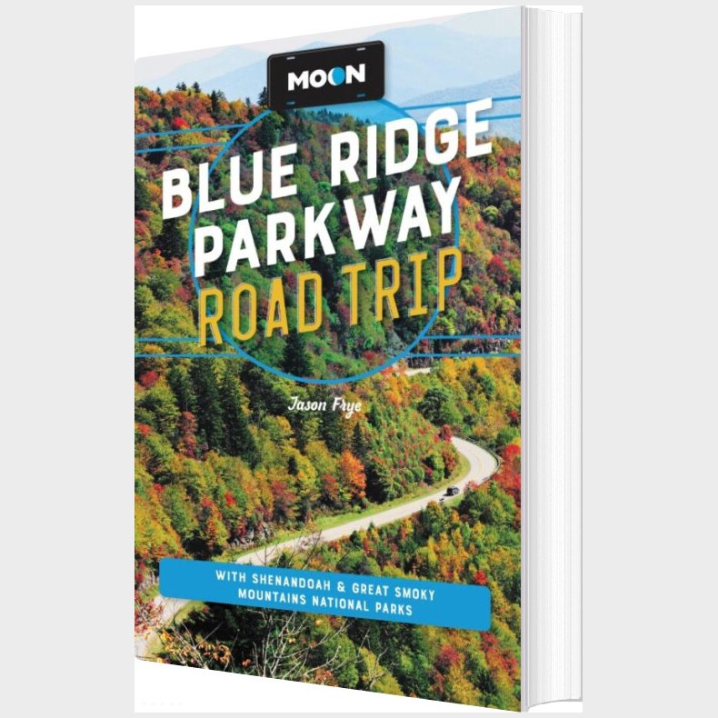 Blue Ridge Parkway Road Trip, Moon - Jason Frye - English Book