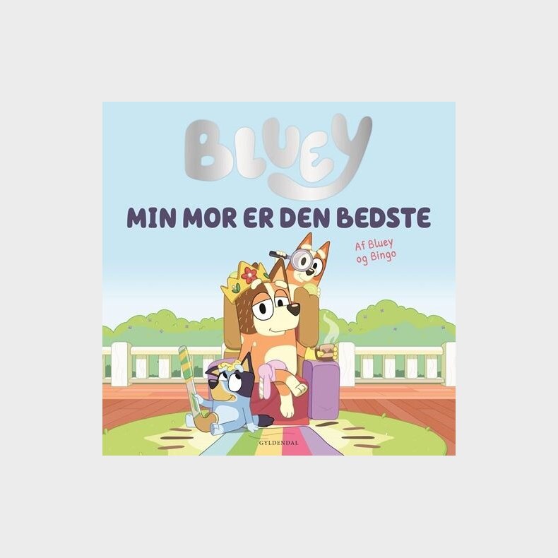 Bluey - Min Mor Er Den Bedste - Ludo Studio Pty Ltd - Bog
