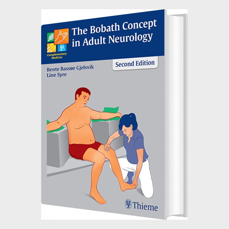 Bobath Concept In Adult Neurology - Bente E. Bass�e Gjelsvik - English Book
