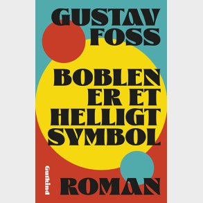 Boblen Er Et Helligt Symbol - Gustav Foss - Bog