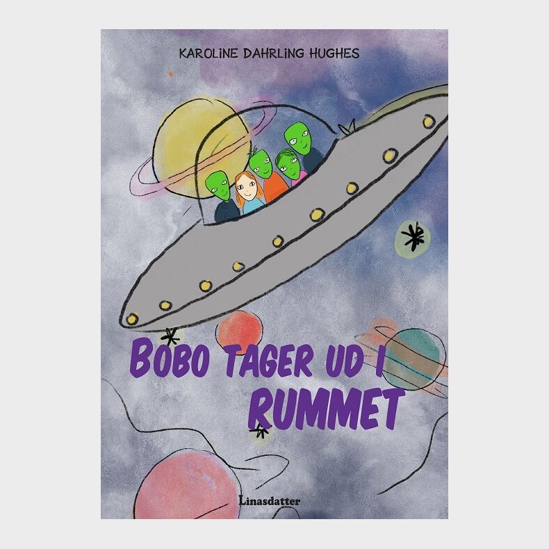 Bobo Tager Ud I Rummet - Karoline Dahrling Hughes - Bog