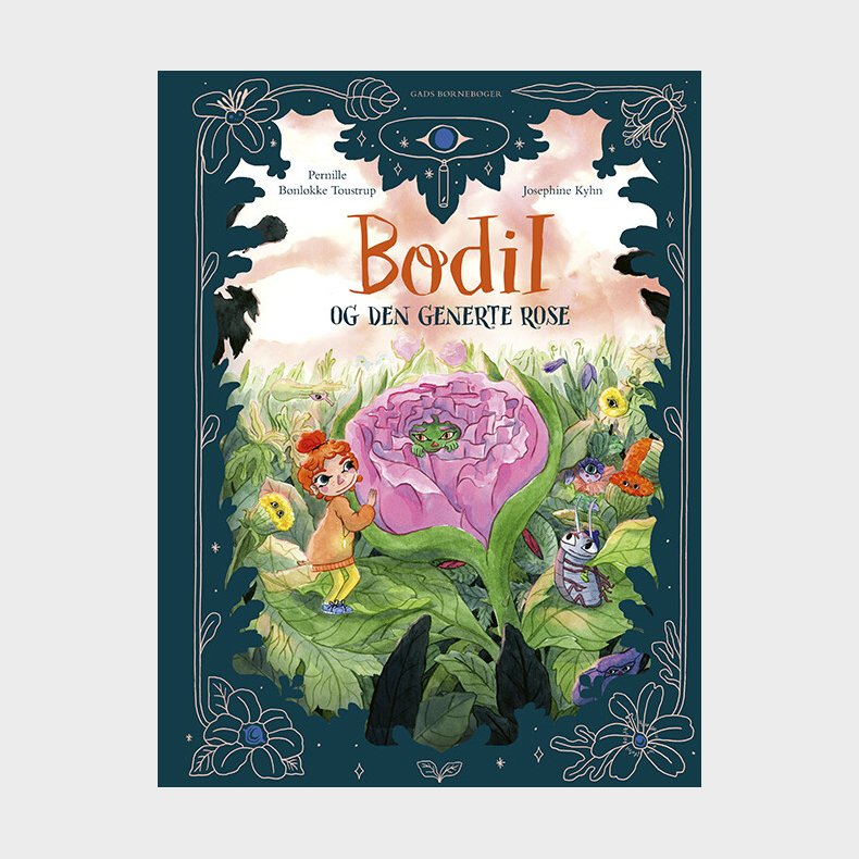 Bodil Og Den Generte Rose - Pernille B�nl�kke Toustrup - Bog