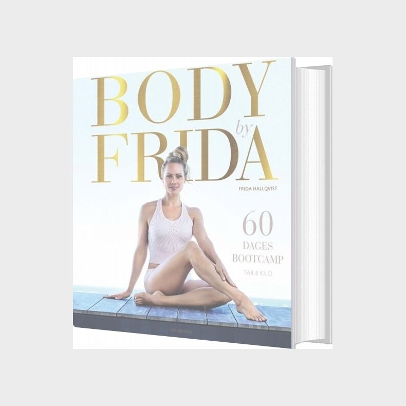 Body By Frida - Frida Hallqvist - Bog