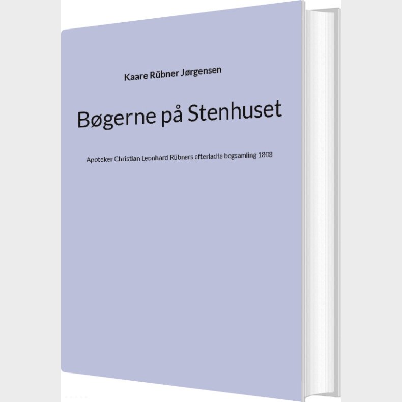 B�gerne P� Stenhuset - Kaare R�bner J�rgensen - Bog