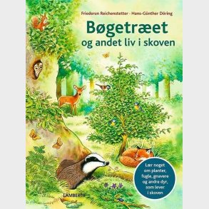 B�getr�et Og Andet Liv I Skoven - Friederun Reichenstetter - Bog
