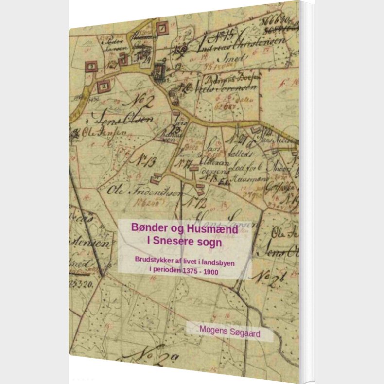 B�nder Og Husm�nd I Snesere - Mogens S�gaard - Bog