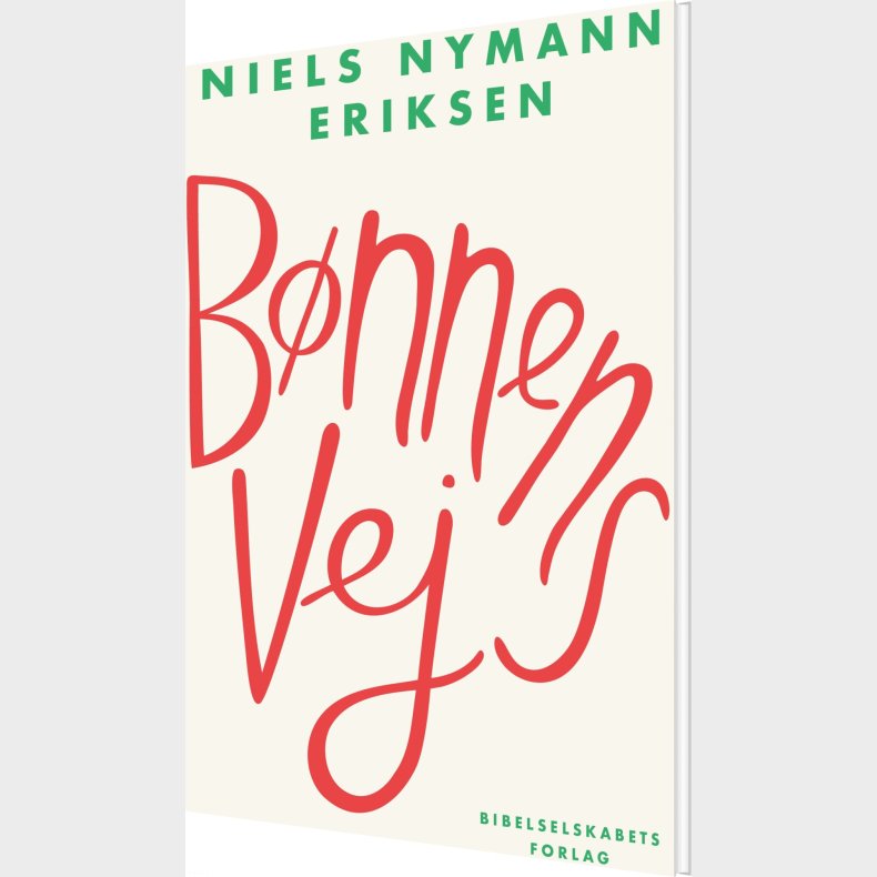 B�nnens Vej - Niels Nymann Eriksen - Bog