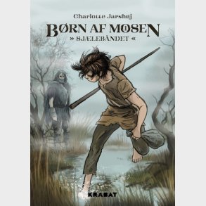 B�rn Af Mosen 1 - Charlotte Jarsh�j - Bog
