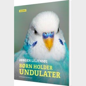 B�rn Holder Undulater - J�rgen Liljens�e - Bog