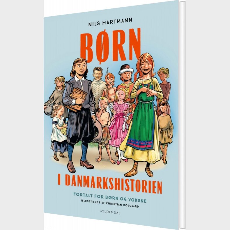 B�rn I Danmarkshistorien - Nils Hartmann - Bog