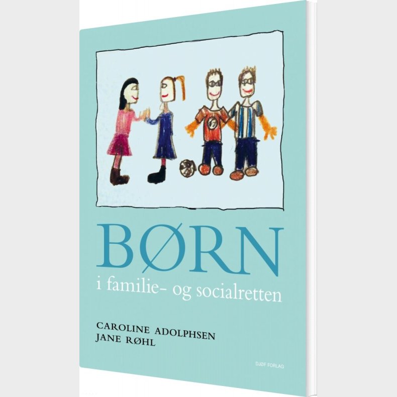B�rn I Familie - Og Socialretten - Jane R�hl - Bog