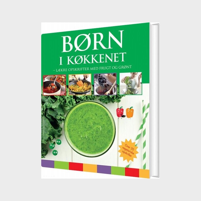 B�rn I K�kkenet - L�kre Opskrifter Med Frugt Og Gr�nt - Bog