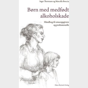 B�rn Med Medf�dt Alkoholskade - Inger Thormann - Bog