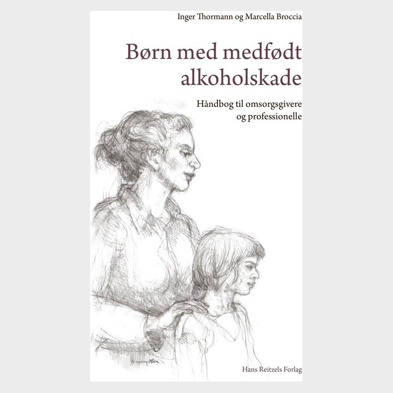 B�rn Med Medf�dt Alkoholskade - Inger Thormann - Bog