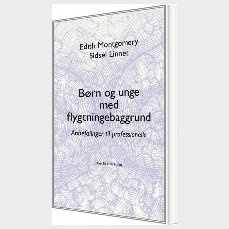 B�rn Og Unge Med Flygtningebaggrund - Edith Montgomery - Bog