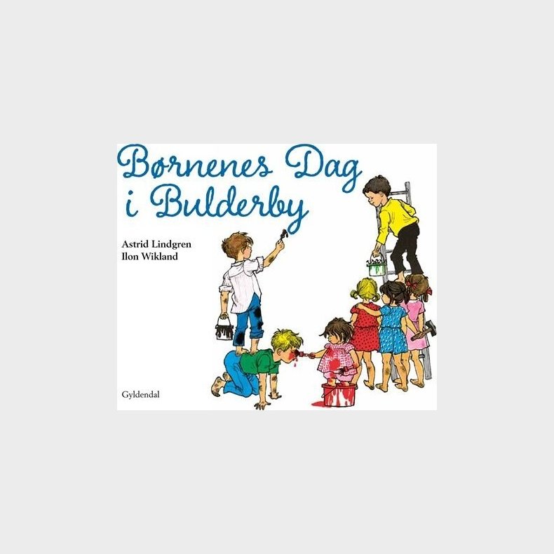 B�rnenes Dag I Bulderby - Astrid Lindgren - Bog
