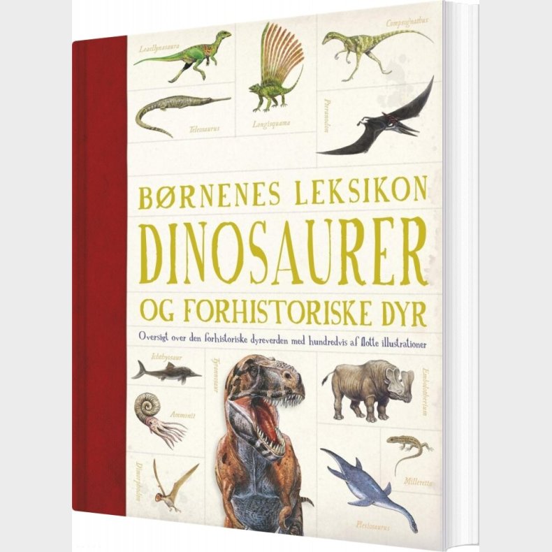 B�rnenes Leksikon Dinosaurer Og Andre Forhistoriske Dyr - Bog