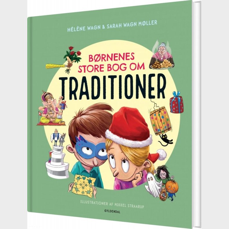 B�rnenes Store Bog Om Traditioner - H�l�ne Wagn - Bog