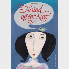 B�rnenes Tusind Og �n Nat - Bind Ii - Ellen Wulff - Bog