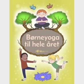 B�rneyoga Til Hele �ret - Ina Creutzburg Harle - Bog