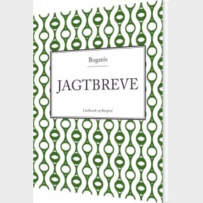 Boganis' Jagtbreve - Wilhelm Dinesen - Bog