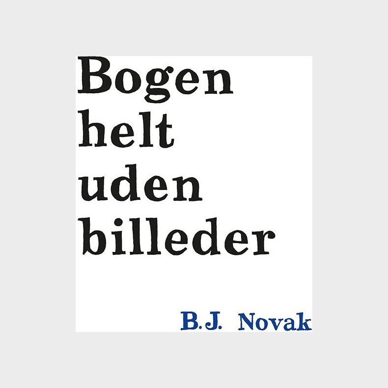 Bogen Helt Uden Billeder - B.j. Novak - Bog
