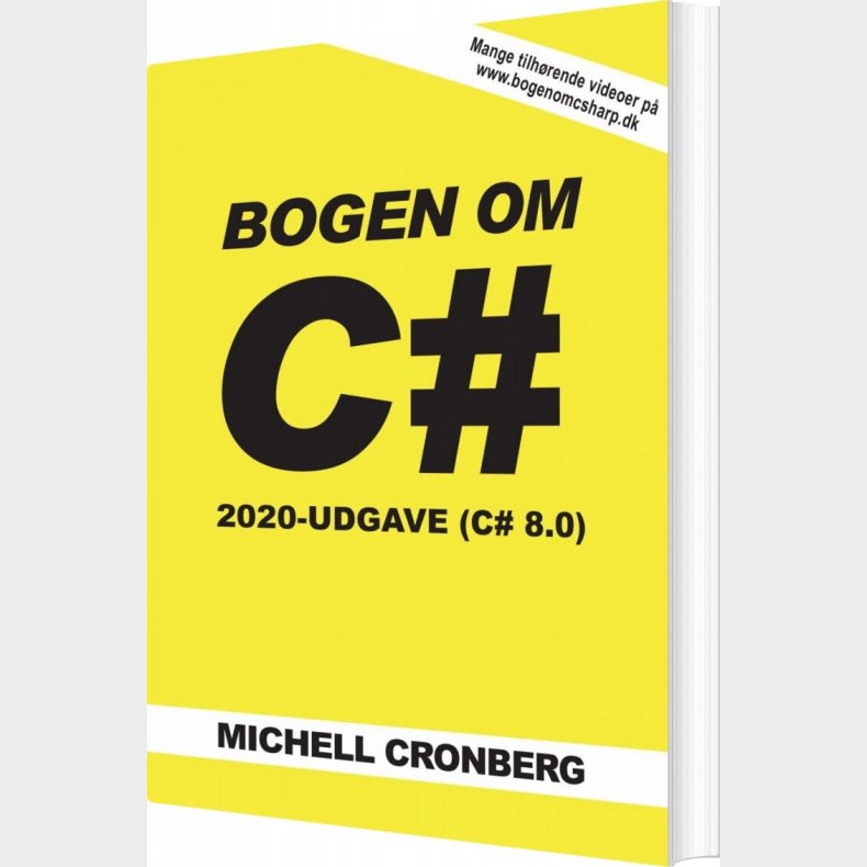 Bogen Om C# 8.0 - Michell Cronberg - Bog