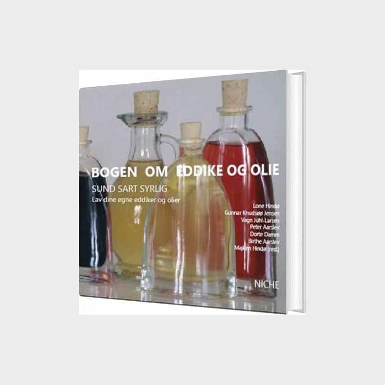 Bogen Om Eddike Og Olie - Dorte Damm - Bog