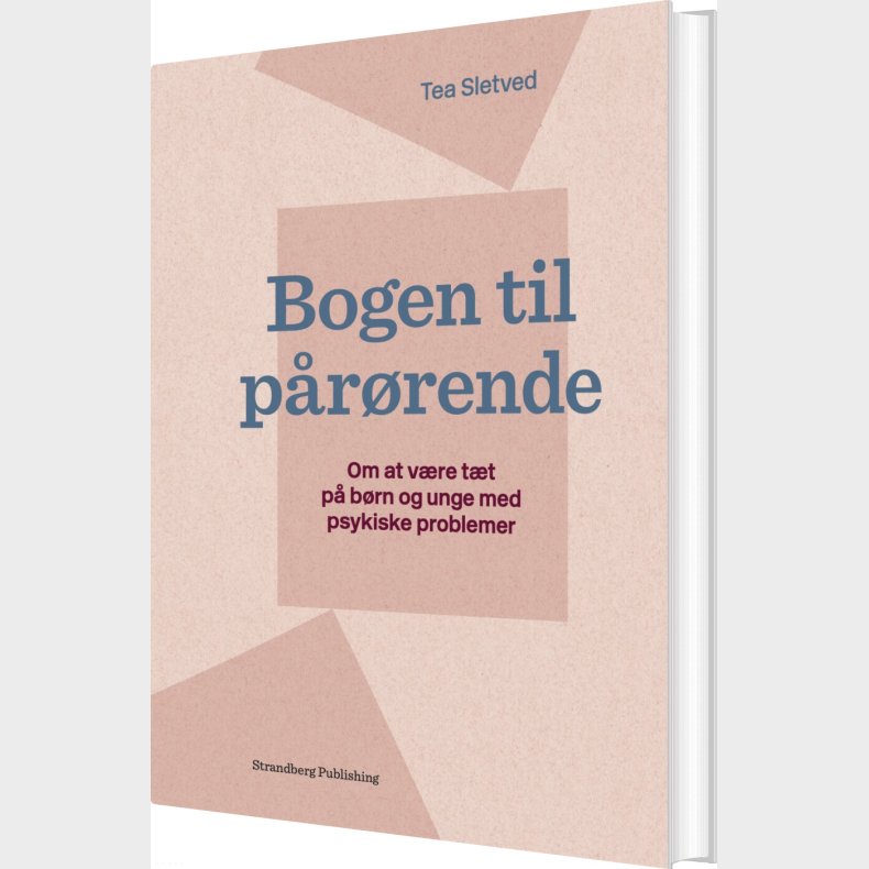 Bogen Til P�r�rende - Tea Sletved - Bog