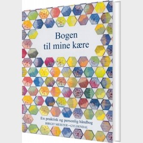 Bogen Til Mine K�re - Birgit Meister - Bog